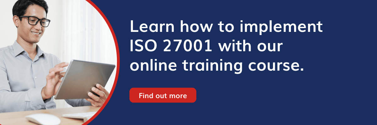Learn how to implement ISO 27001 with our online training course