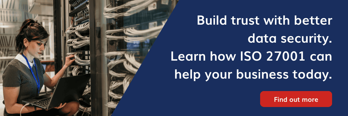 ISO 27001 Can Help Your Business Today